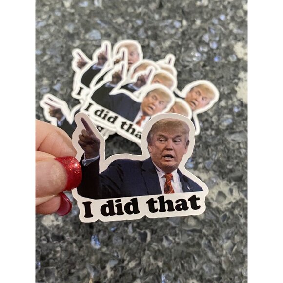 100 Donald Trump I DID THAT Stickers Decals Gas Pump Station 2" Trump Sti… - Picture 4 of 7